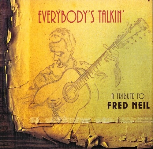 Everybody's Talkin: Tribute To Fred Neil 2021 Reissue