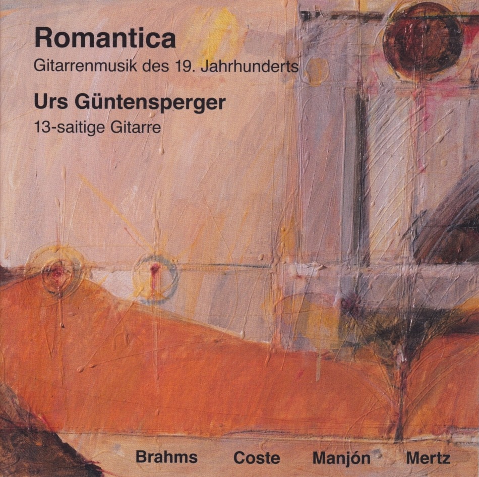 Urs Güntensperger - Romantica – Gitarrenmusik des 19. Jahrhunderts