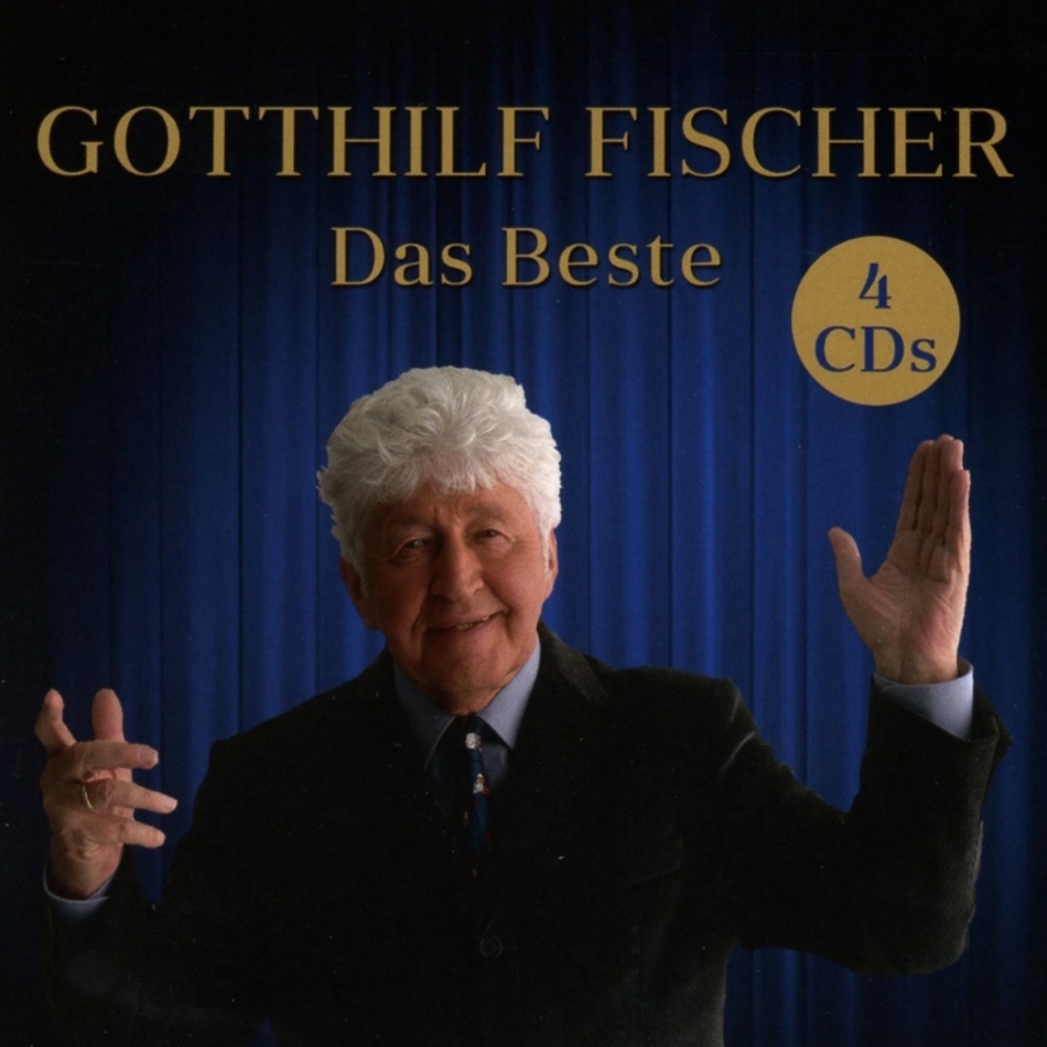 Gotthilf Fischer - Das Beste 4 CDs