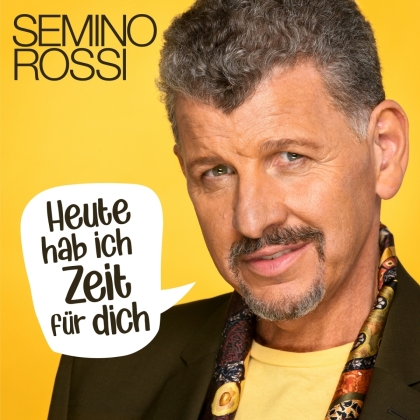 Semino Rossi - Heute hab ich Zeit f&uuml;r dich