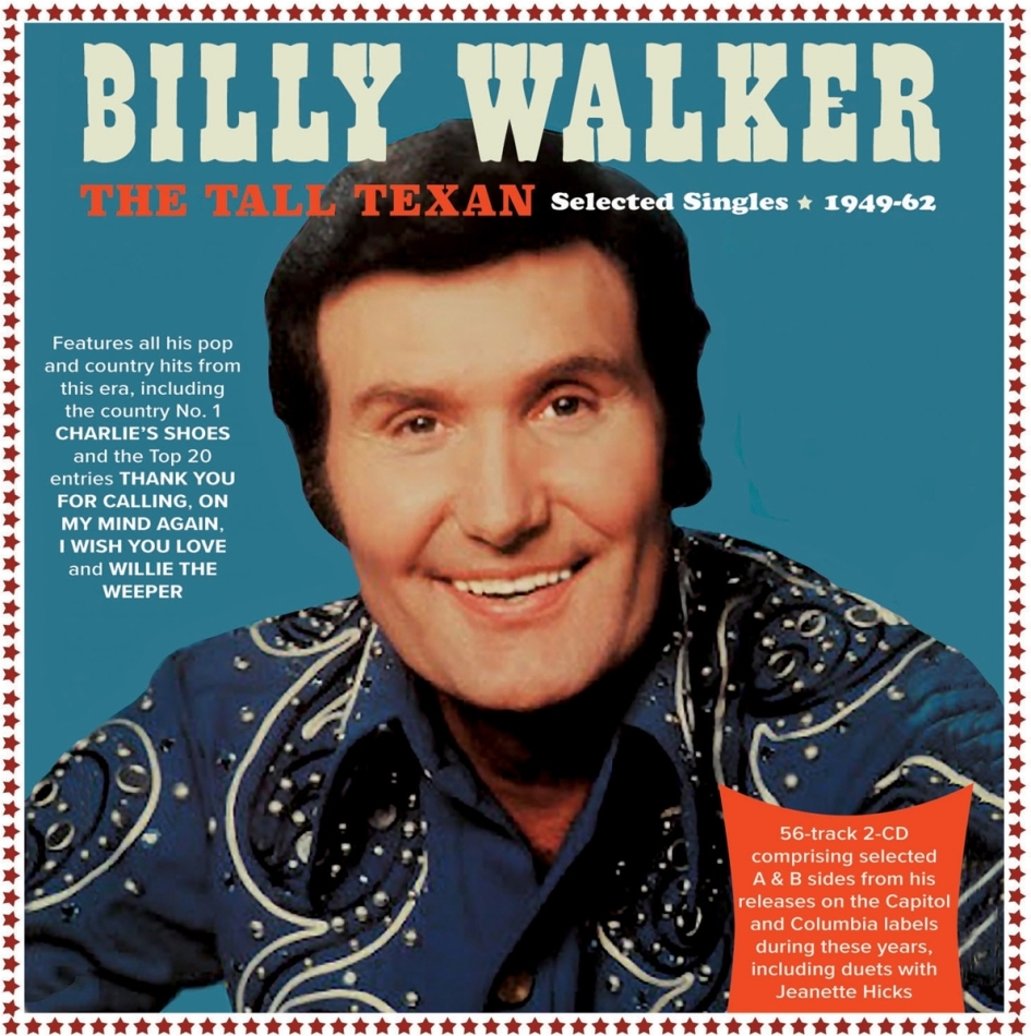 Billy Walker - Tall Texan Selected Singles 1949-62 Boxset, 2 CDs