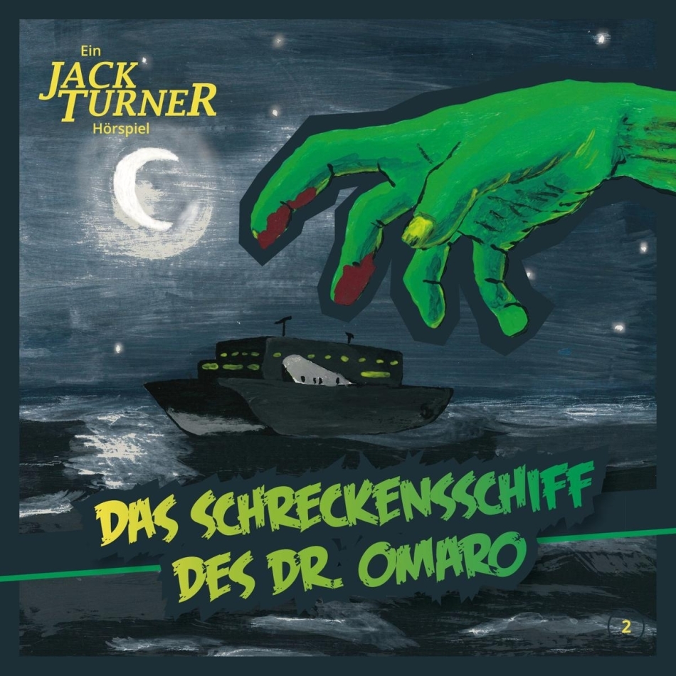 Jack Turner - Das Schreckensschiff Des Dr. Omaro