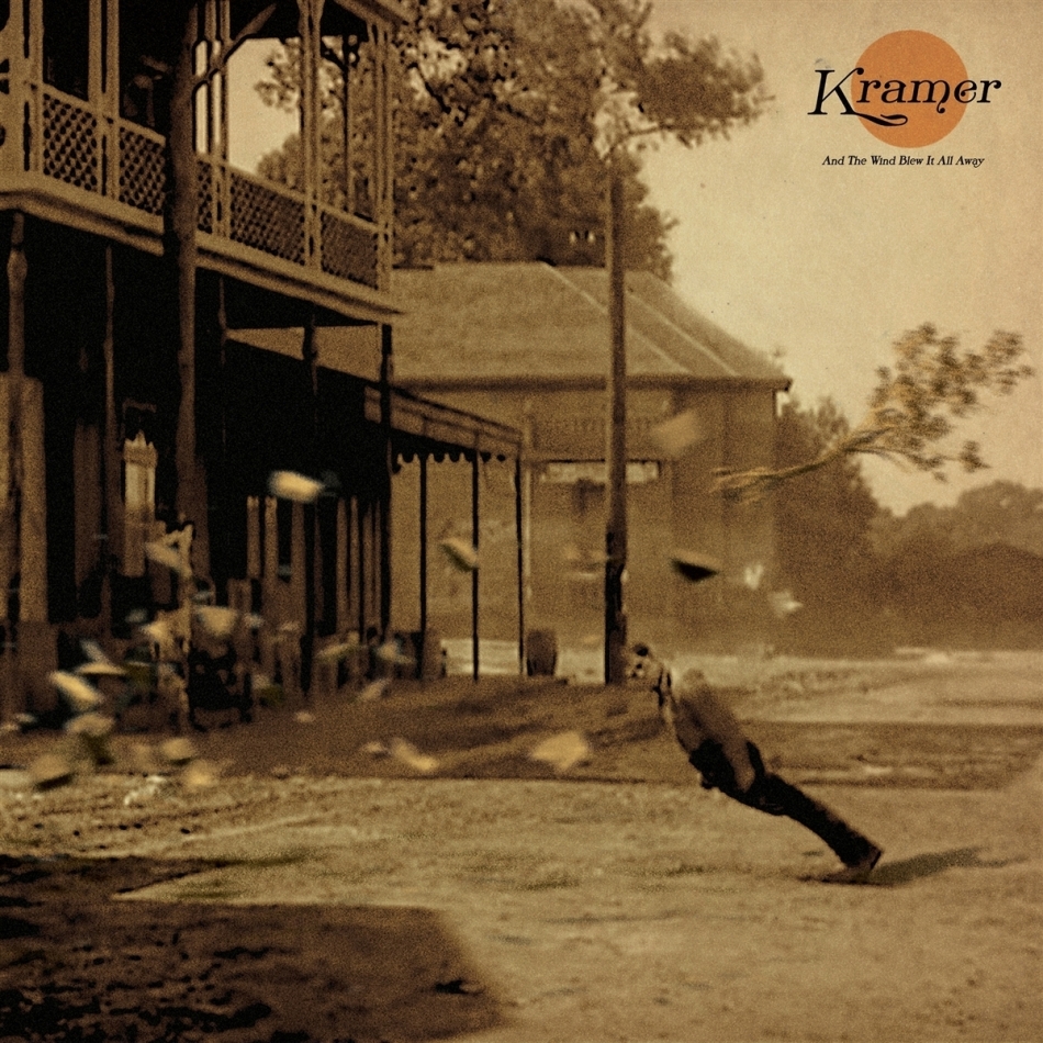 Kramer - And The Wind Blew It All Away Colored, LP