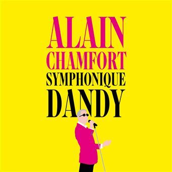 Alain Chamfort - Symphonique Dandy (3 CDs + DVD)