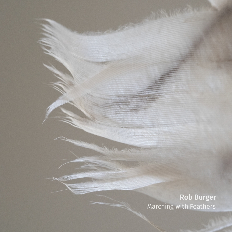 Rob Burger - Marching With Feathers LP