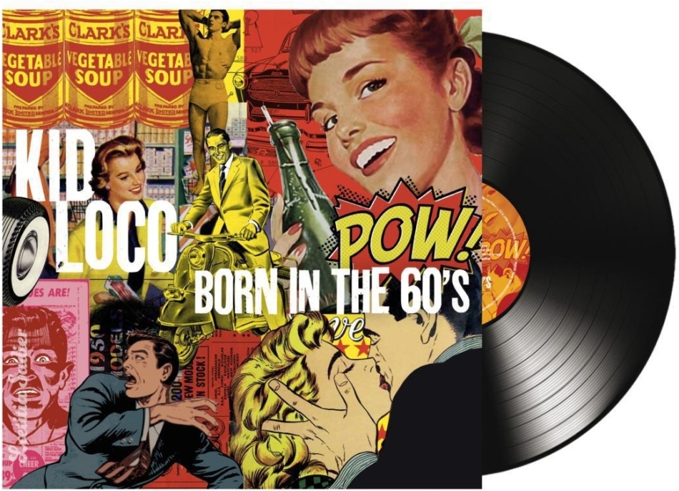 Kid Loco - Born In The 60 LP