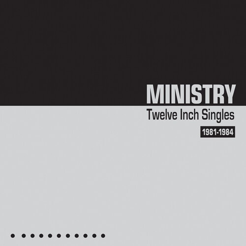 Ministry - Twelve Inch Singles 1981-1984 2022 Reissue, Cleopatra, 2 CD