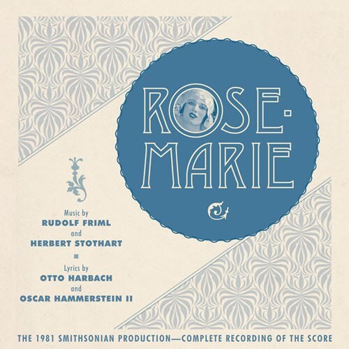 Rudolf Priml, Herbert Stothart, Otto Harbach & Oscar Hammerstein II - Rose-Marie 2 CDs