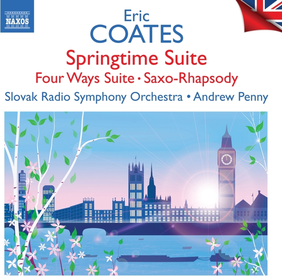 Eric Coates (1886-1957), Andrew Penny & Slovak Radio Symphony Orchestra - Springtime Suite