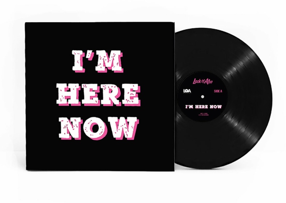 Lack Of Afro - I'm Here Now Gatefold, LP