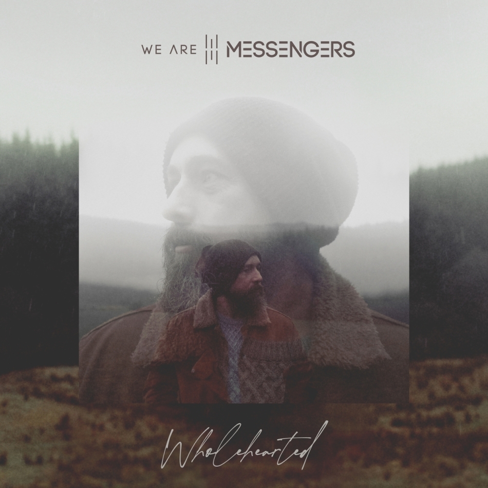 We Are Messengers - Wholehearted LP