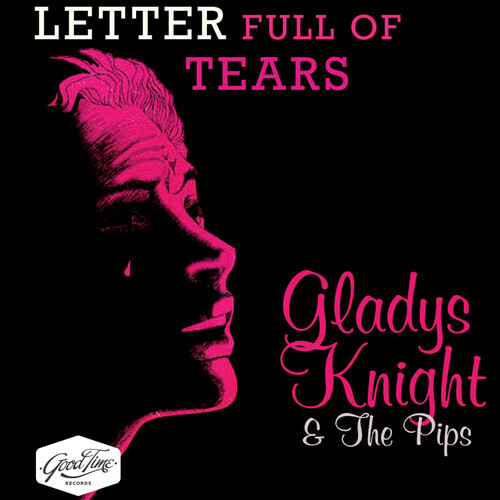 Gladys Knight & The Pips - Letter Full Of Tears Manufactured On Demand, Good Time