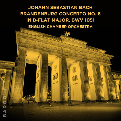 English Chamber Orchestra & Johann Sebastian Bach (1685-1750) - Brandenburg Concerto No. 6 Manufactured On Demand, Good Time