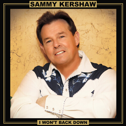 Sammy Kershaw - I Won't Back Down First Time On Vinyl, Gold Colored Vinyl, 2 LPs