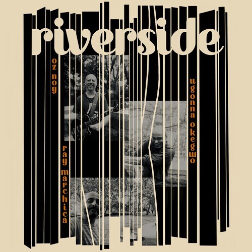 Oz Noy, Ugonna Okegwo & Ray Marchica - Riverside Digipack