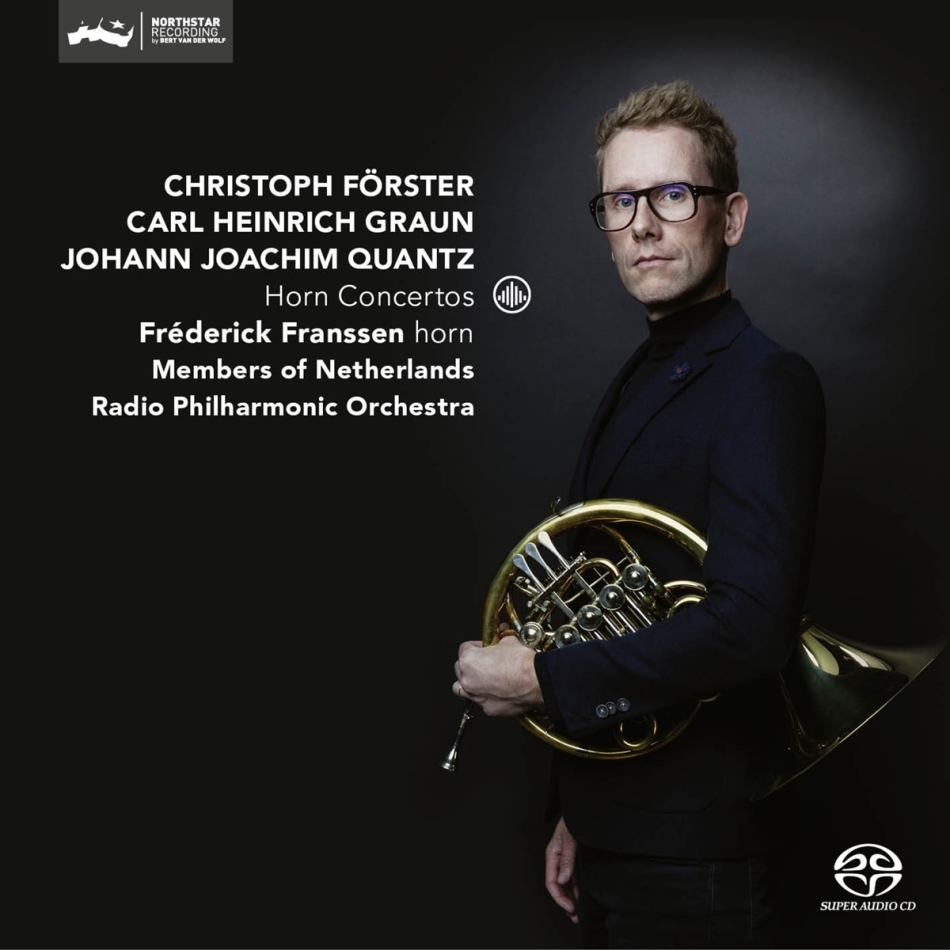 Johann Gottlieb Graun (1698-1771), Johann Joachim Quantz (1697-1773), Christoph Förster (1693-1745) & Frederick Franssen - Horn Concertos Hybrid SACD