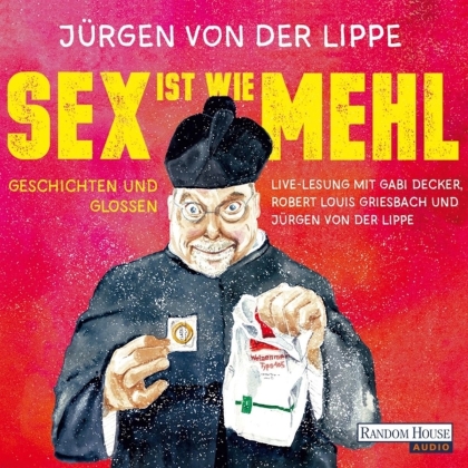 J&uuml;rgen Von Der Lippe - Sex ist wie Mehl (2 CDs)