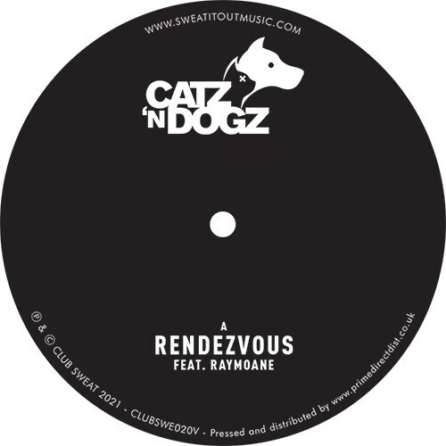 Catz 'N Dogz - Rendezvous 12" Maxi