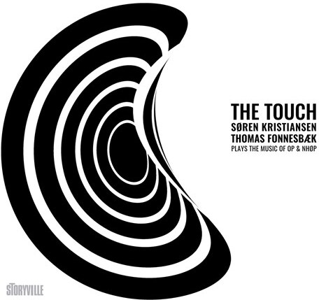 Soren Kristiansen, Thomas Fonnesbaek, Oscar Peterson & Niels-Henning Orsted Pedersen - The Touch - Plays The Music of OP & NHØP