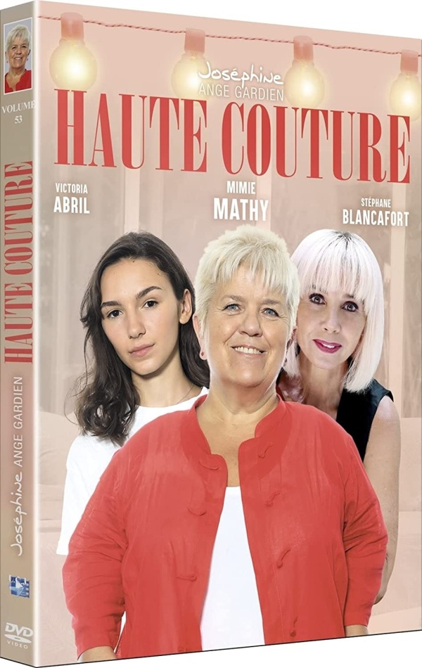 Joséphine - Ange Gardien - Haute Couture