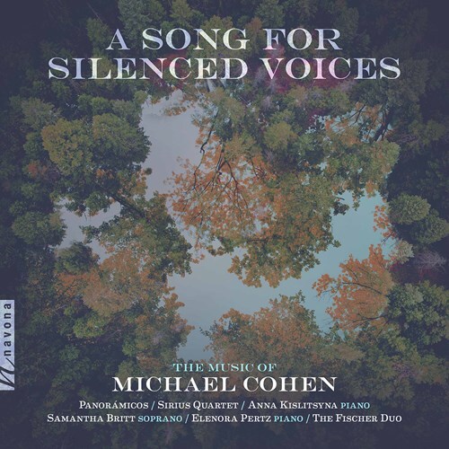 Michael Cohen - Song For Silenced Voices - The Music of Michael Cohen