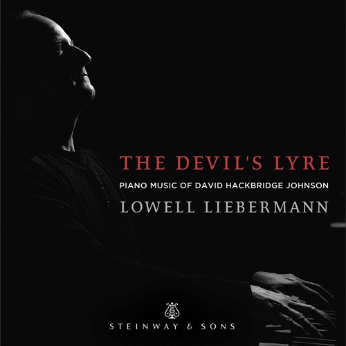 David Hackbridge Johnson (*1963) & Lowell Liebermann (*1961) - The Devil's Lyre