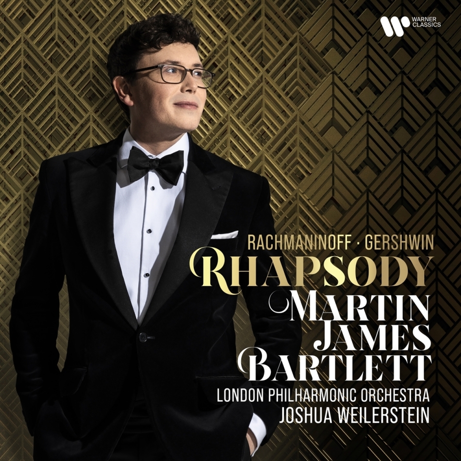Sergej Rachmaninoff (1873-1943), George Gershwin (1898-1937), Joshua Weilerstein, Martin James Bartlett & London Philharmonic Orchestra - Rhapsody