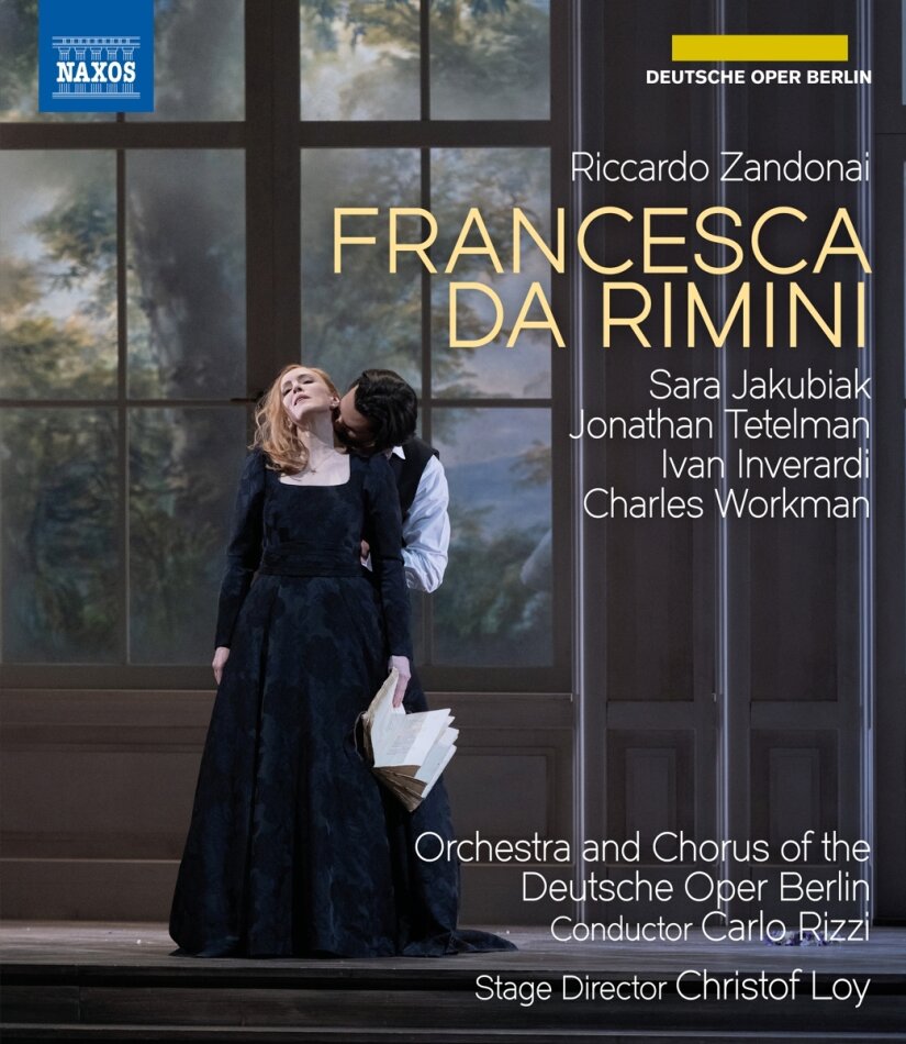 Chorus and Orchestra of the Deutsche Oper Berlin, Sara Jakubiak & Carlo Rizzi - Francesca da Rimini