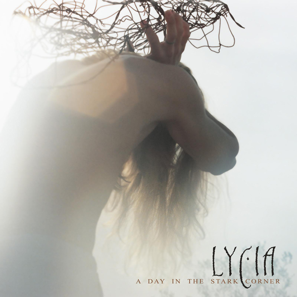 Lycia - A Day In The Stark Corner LP