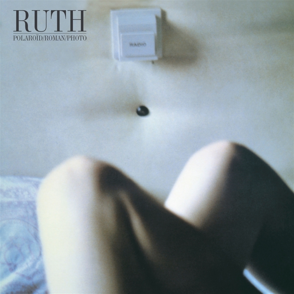 Ruth - Polaroid/Roman/Photo 2022 Reissue, LP