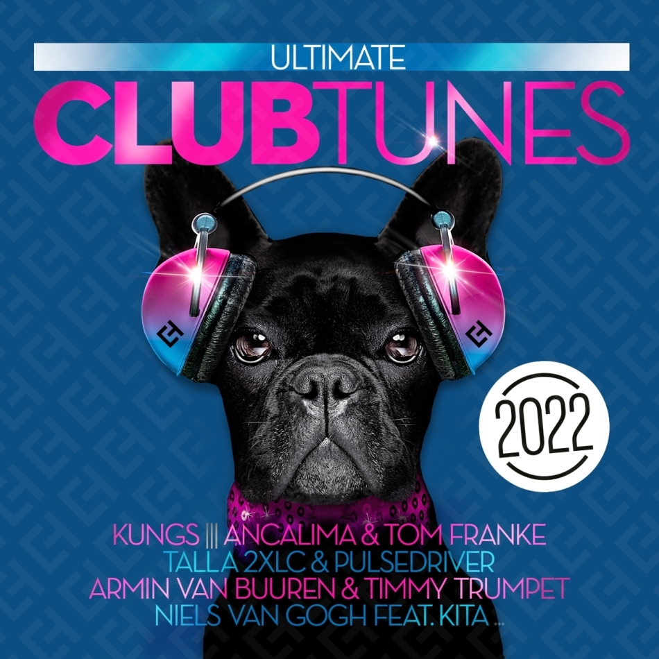 Ultimate Club Tunes 2022 2 CDs