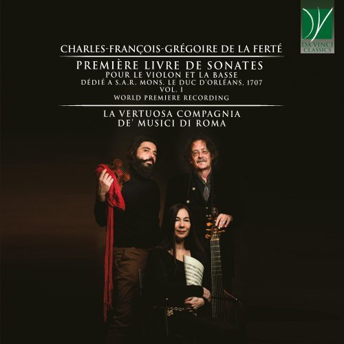 La Vertuosa Compagnia De Musici Di Roma - Le Ferte-Primiere Livre De Sonatas Pour Violin & Basse