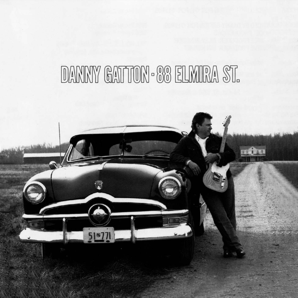 Danny Gatton - 88 Elmira Street 2022 Reissue, Music On CD