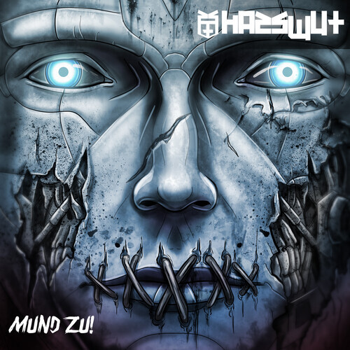 Hasswut - Mund Zu!