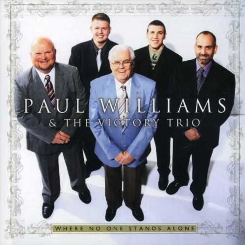 Paul Williams & The Victory Trio - Where No One Stands Alone