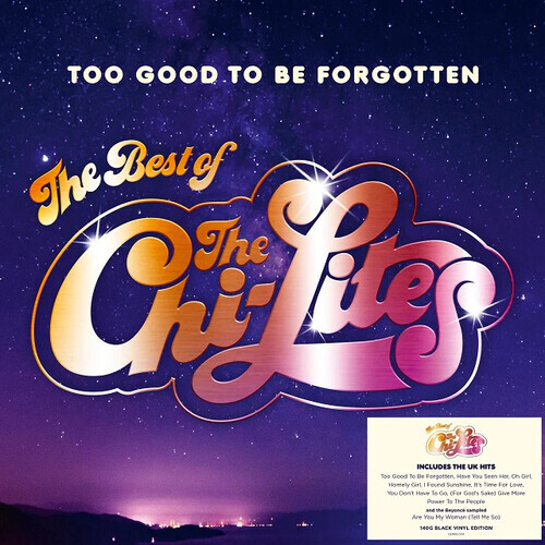 Chi-Lites - Too Good To Be Forgotten: Best Of Black Vinyl, 140 Gramm, Demon Records, LP