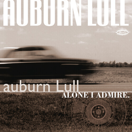 Auburn Lull - Alone I Admire LP