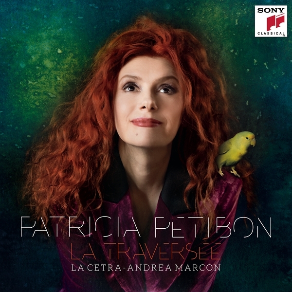 Andrea Marcon, Patricia Petibon & La Cetra Barockorchester Basel - La Traversée Jewelcase