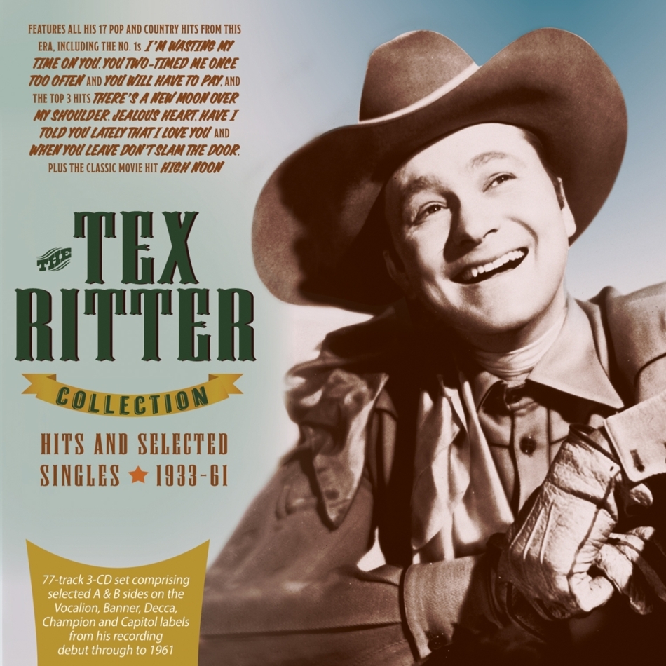 Tex Ritter - Tex Ritter Collection: Hits And Selected Singles 3 CDs