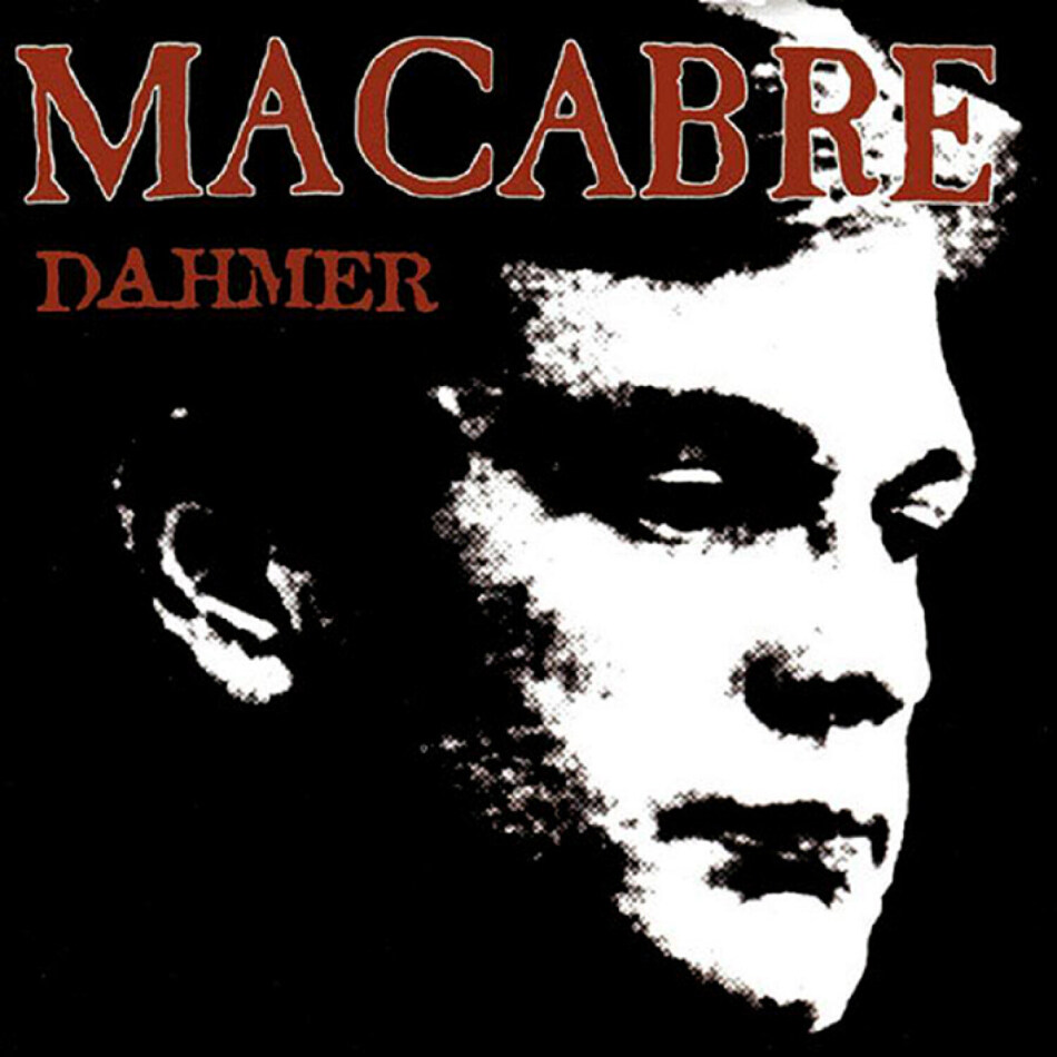 Macabre - Dahmer 2022 Reissue, Nuclear Blast, Remastered