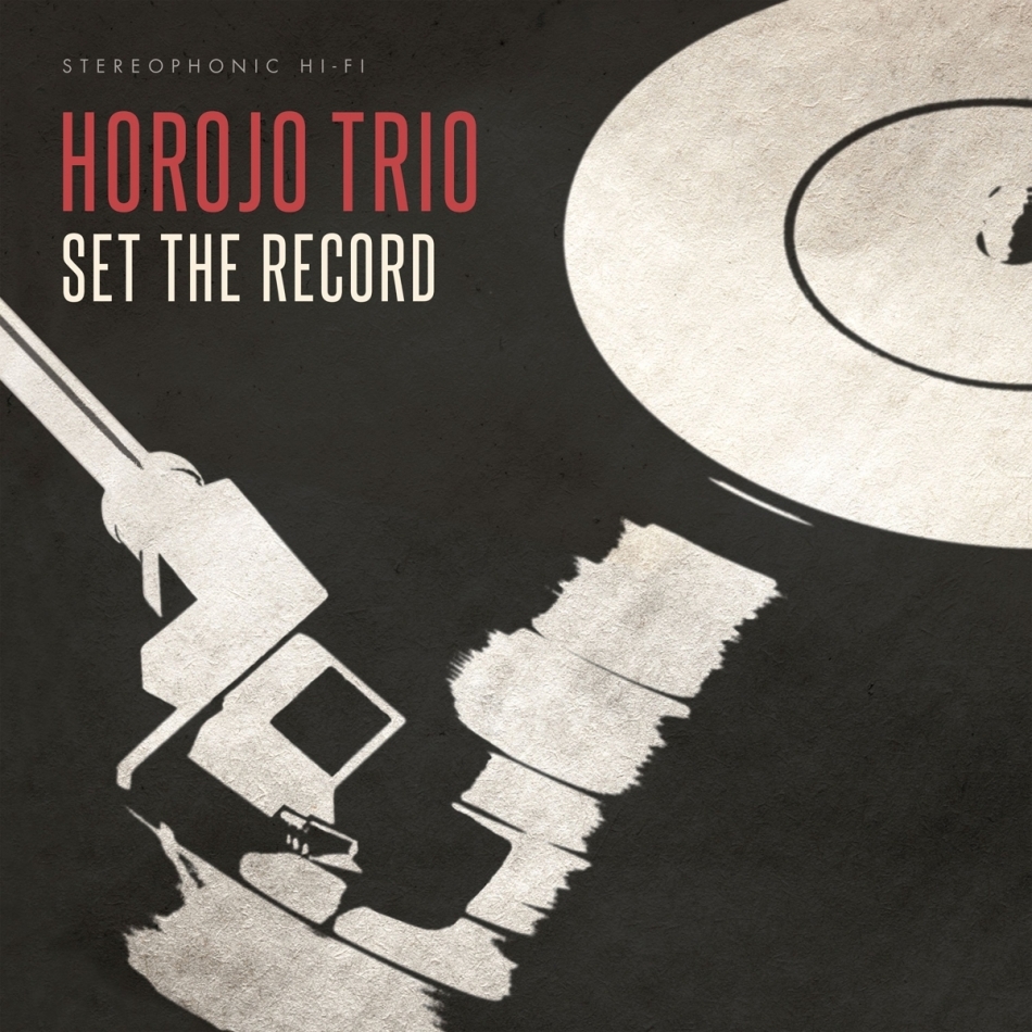 Horojo Trio - Set The Record