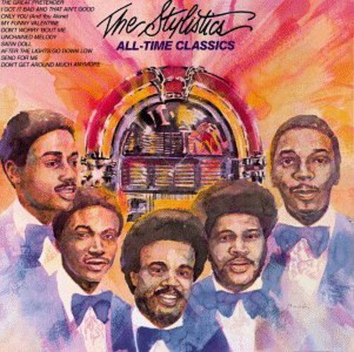 The Stylistics - All Time Classics