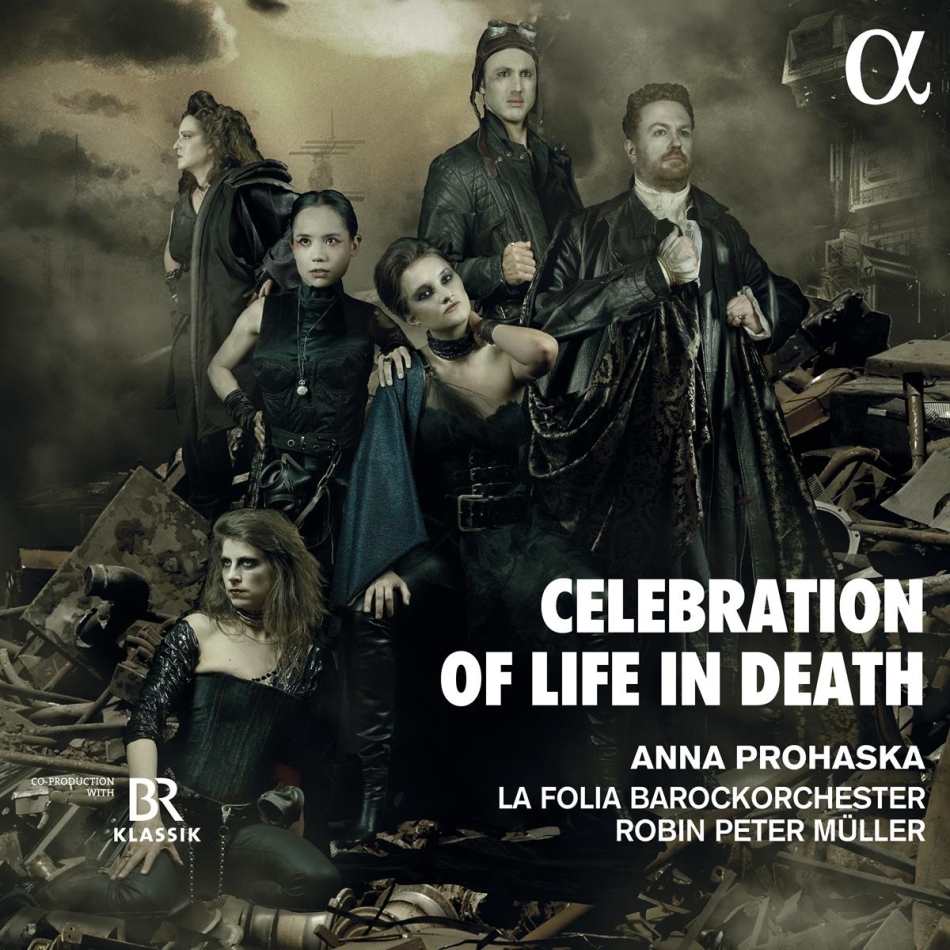 Robin Peter Müller, Anna Prohaska & La Folia Barockorchester - Celebration Of Life In Death
