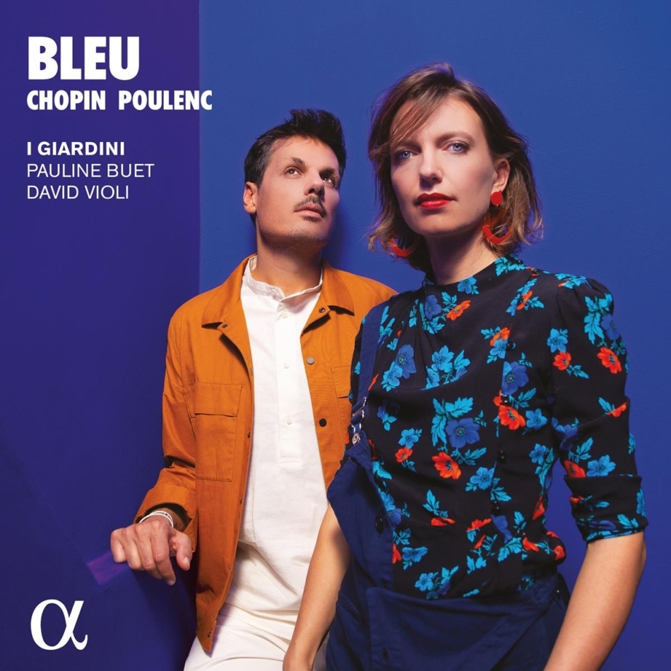 Frédéric Chopin (1810-1849), Francis Poulenc (1899-1963), Barbara, Pauline Buet, … - Bleu