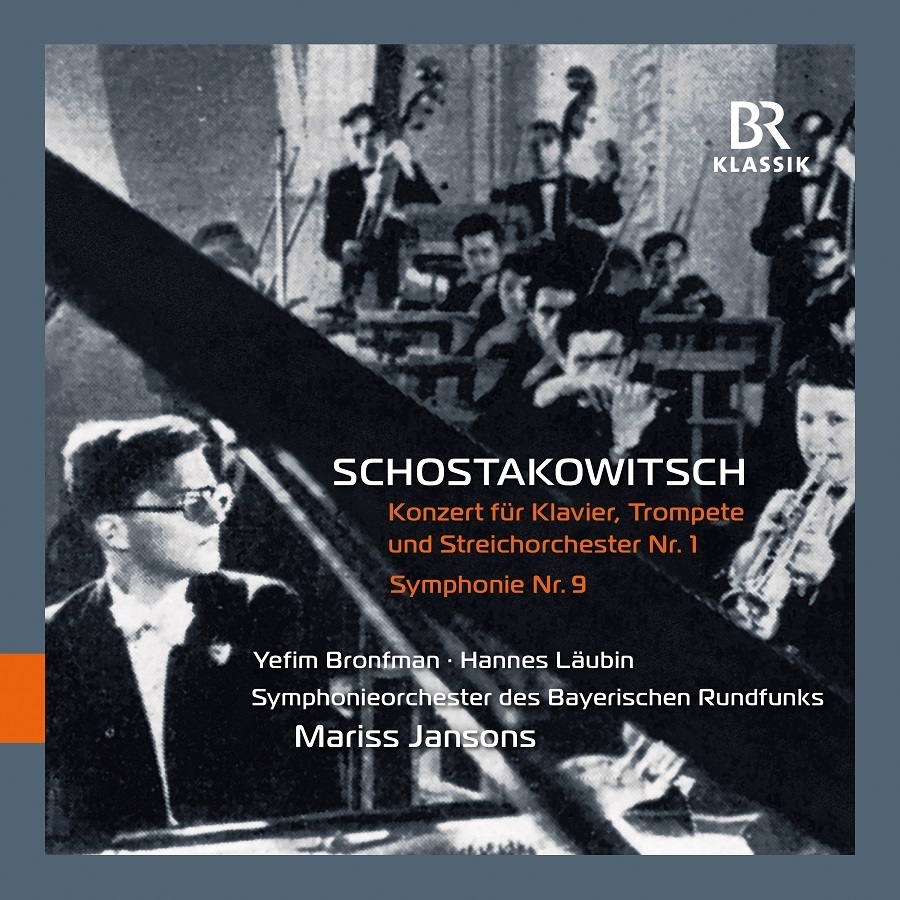 Yefim Bronfman, Hannes Läubin, Dimitri Schostakowitsch (1906-1975), Mariss Jansons & Symphonieorchester des Bayerischen Rundfunks - Konzert für Klavier, Trompete und Orchester - Sinfonie 9