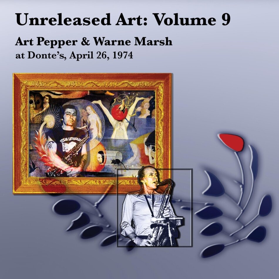 Art Pepper & Wayne Marsh - Unreleased Art, Vol.9: Art Pepper & Wayne Marsh At Donte's, April 26, 1974 3 CDs