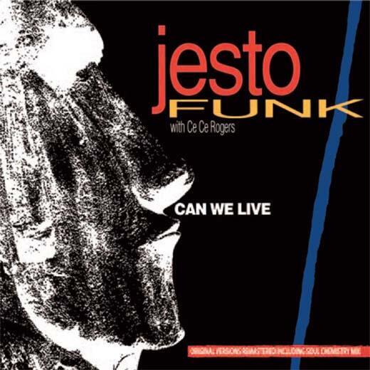 Jestofunk feat. Ce Ce Rogers - Can We Live 2022 Reissue, Irma Records, 12" Maxi