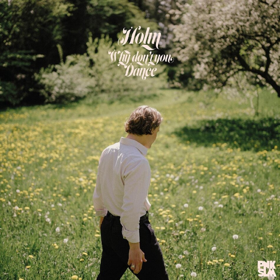 Holm - Why Don't You Dance LP