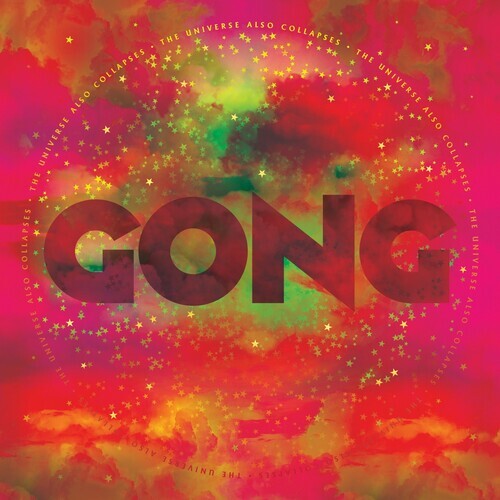 Gong - Universe Also Collapses 2022 Reissue, Kscope, Digipack