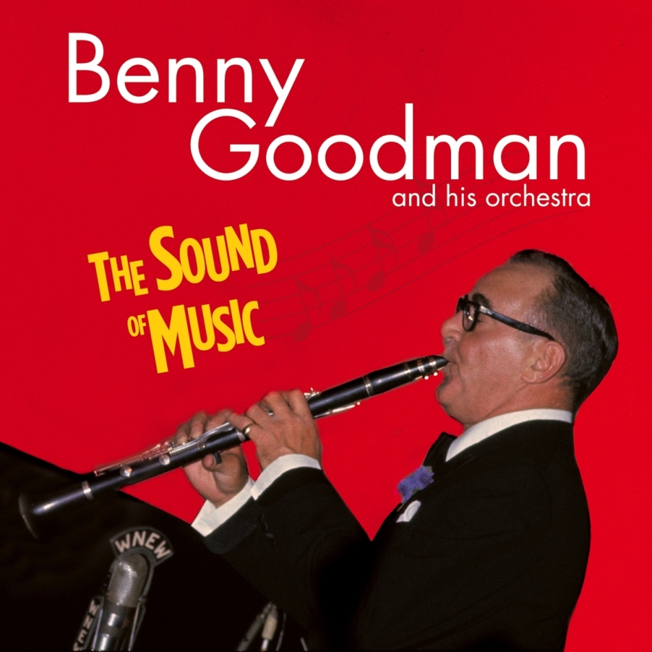 Benny Goodman - Sound Of Music Bonustracks, 2022 Reissue, Essential Jazz Classics